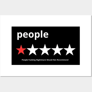 People one star fucking nightmare : Newest funny sarcastic people one star design Posters and Art